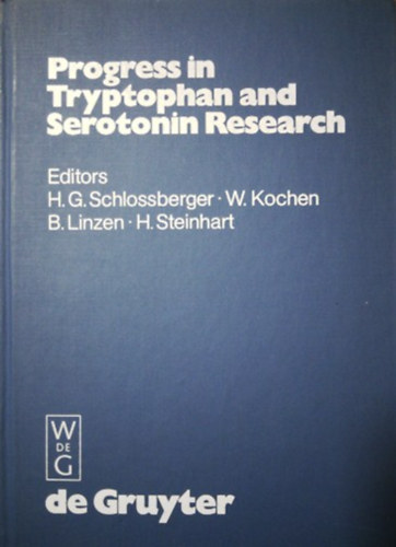 Progress in Tryptophan and Serotonin Research: Proceedings. Fourth Meeting of the International Study Group for Tryptophan Research ISTRY, Martinsried, Federal Republic of Germany, April 19-22, 1983