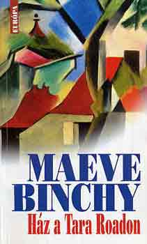 Maeve Binchy - Hz a Tara Roadon