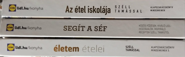 LiDL - 3 db Lidl szakácskönyv: Életem ételei - Az étel iskolája - Segít a séf