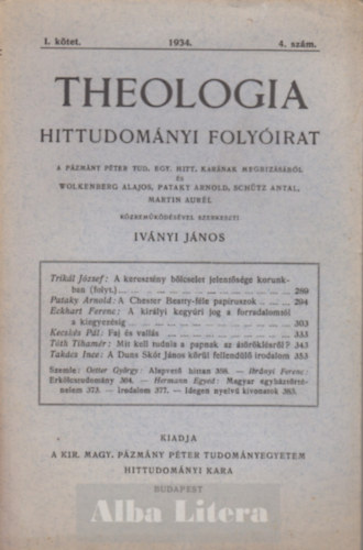 Theologia hittudomnyi folyirat I. ktet 1934. 4. szm