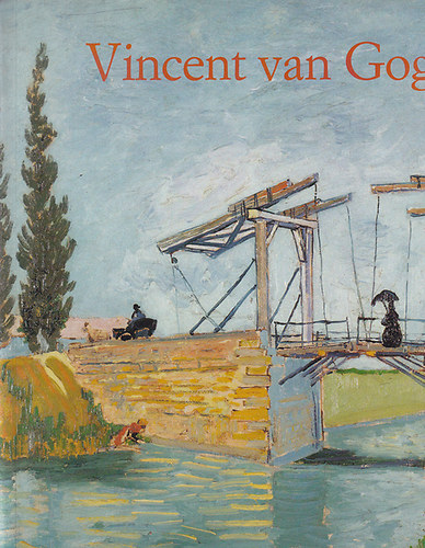 Vincent van Gogh 1853-1890: Ltoms s valsg