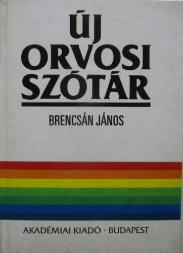 j orvosi sztr - Orvosi kifejezsek magyarzata