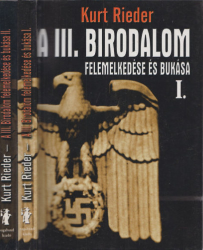 A III. Birodalom felemelkedse s buksa I-II.