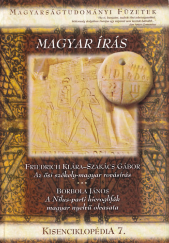 Magyars�gtudom�nyi f�zetek - Magyar �r�s (Kisenciklop�dia 7.)