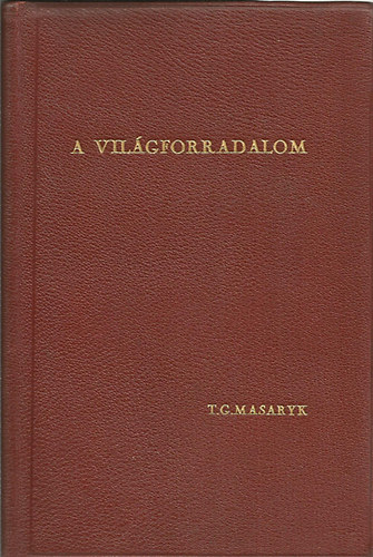 A vilgforradalom 1914-1918