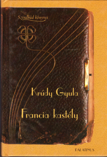 Krdy Gyula - Francia kastly