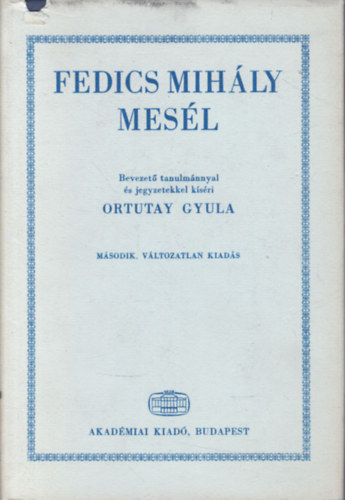 Fedics Mihly mesl