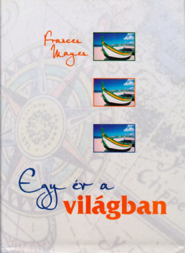 Egy �v a vil�gban