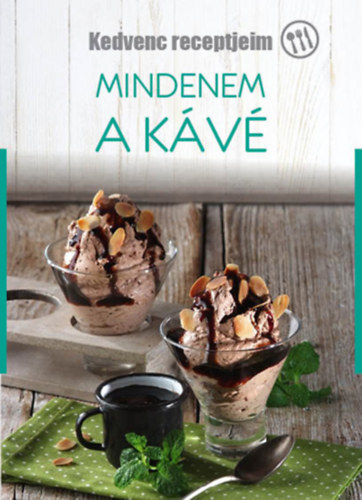 Mindenem a k�v�