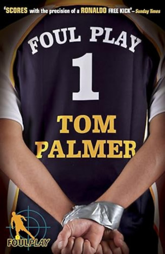 Tom Palmer - Foul Play