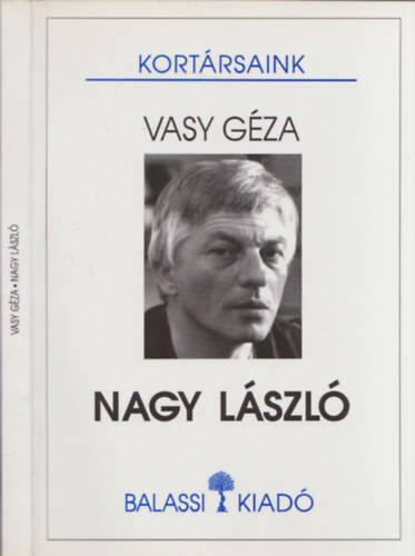 Vasy Gza - Nagy Lszl (Kortrsaink) - DEDIKLT!