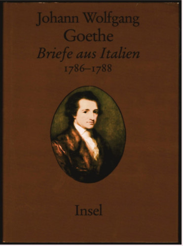 Briefe aus Italien 1786-1788