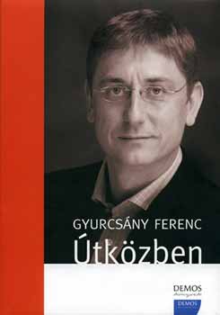 Gyurcsny Ferenc - tkzben