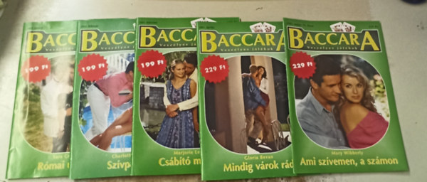 5 db Baccara (2001 vfolyam): Rmai utazs +Szvprbaj +Mindig vrok rd +Ami szvemen, a szmon +Csbt mosoly