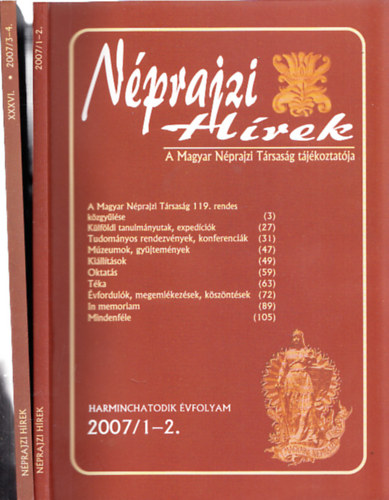 Hla Jzsef  (szerk.) - Nprajzi Hrek 2007/1-2.,3-4. (Teljes vfolyam)
