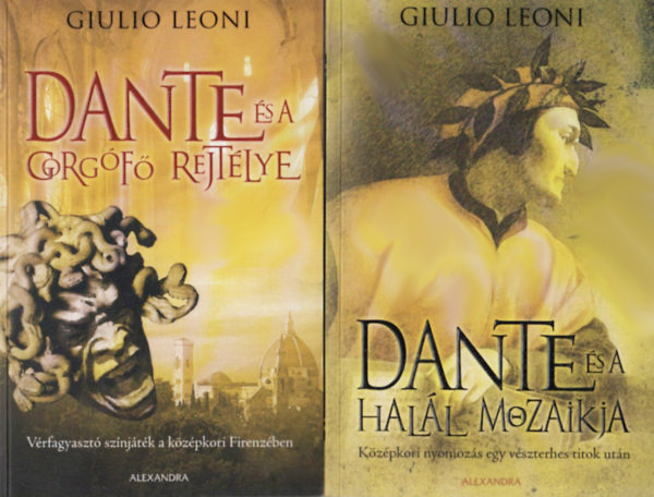 Dante s a hall mozaikja + Dante s a gorgf rejtlye