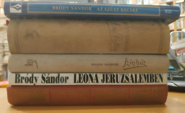 5 db Brdy Sndor: Kt n; Leona Jeruzslemben; Vlogatott sznmvek; A sas Pesten; Az ezst kecske
