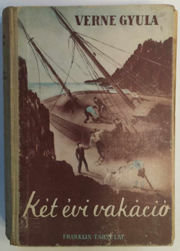 K�t �vi vak�ci� I-II. (egy k�tetben)