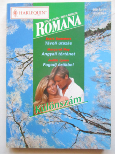 T�voli utaz�s, Angyali t�rt�net, Fogadj �r�kbe, ROMANA  /k�l�nsz�m/12. k�tet