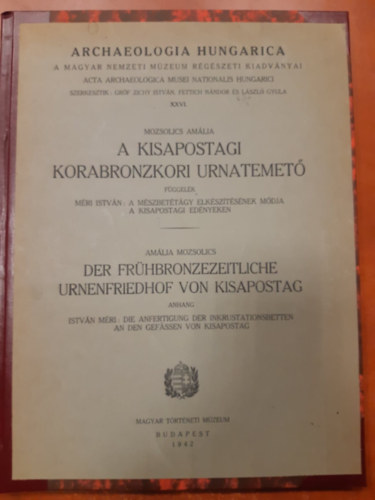 A kisapostagi Korabronzkori urnatemet�