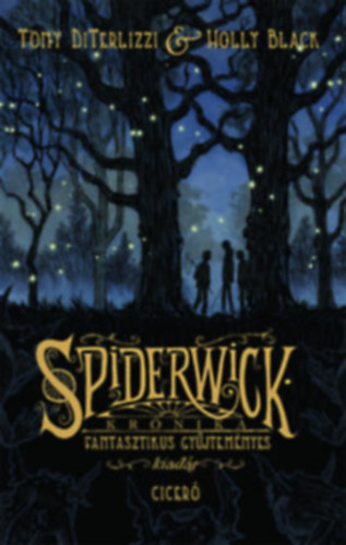 Spiderwick krnika - Fantasztikus gyjtemnyes kiads