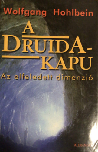 A Druida-kapu - Az elfeledett dimenzi�