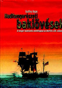 Geoffrey Regan - Haditengerészeti baklövések