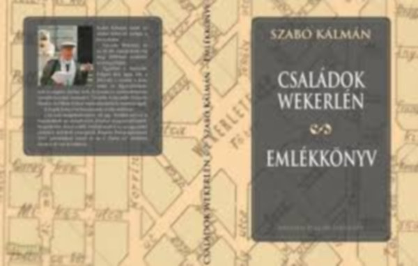 Szab Klmn - Csaldok Wekerln - Emlkknyv