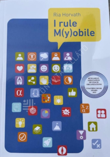 Horváth Ria - I rule M(y)obile