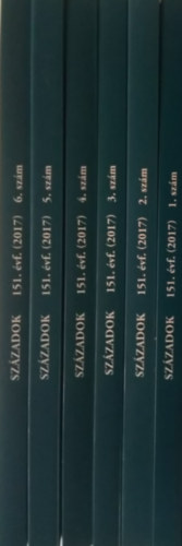 Szzadok 151. vfolyam, 2017 1-6. szm (teljes vfolyam)