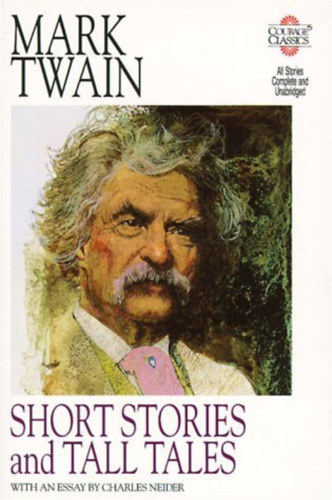 Mark Twain - Short Stories and Tall Tales