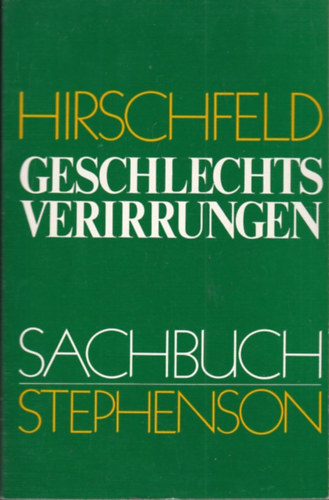 Hirschfeld - Geschlechts Verirrungen