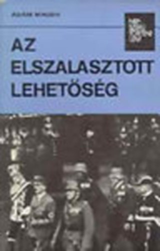 Az elszalasztott lehet�s�g-A Rajna-vid�k megsz�ll�sa