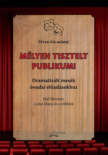 Mlyen tisztelt publikum!