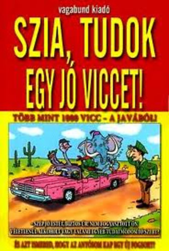 Hallk kos - Szia, tudok egy j viccet! - tbb mint 1000 vicc a javbl