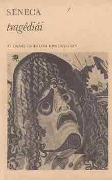 Lucius Annaeus Seneca - Seneca tragdii