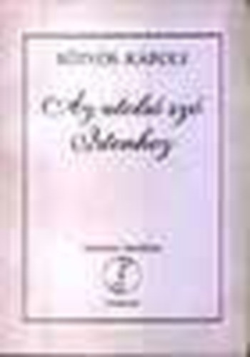 E�tv�s K�roly - Az utols� sz� Istenhez