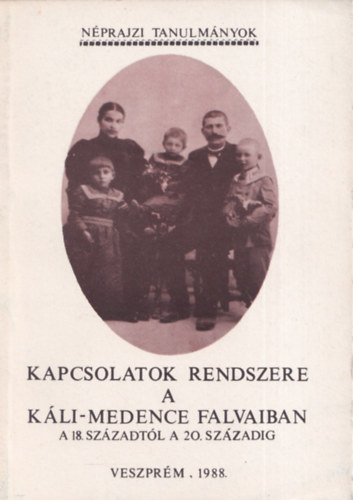 Kapcsolatok rendszere a Kli-medence falvaiban a 18. szzadtl a 20. szzadig