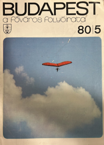 Budapest: A f�v�ros foly�irata 1980/5