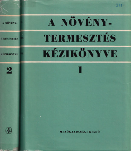 A n�v�nytermeszt�s k�zik�nyve I-II.