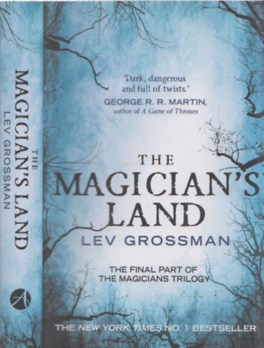 Lev Grossman - The Magician's Land