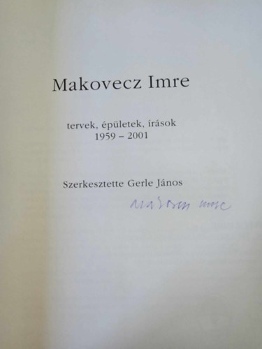 Makovecz Imre - Tervek, pletek, rsok 1959-2001 - Dediklt!