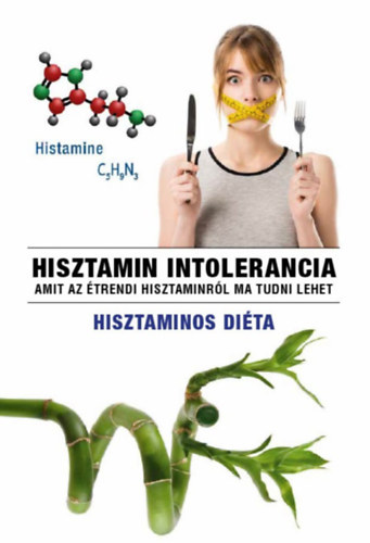 Hisztamin intolerancia - Amit az trendi hisztaminrl ma tudni lehet