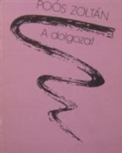Po�s Zolt�n - A dolgozat