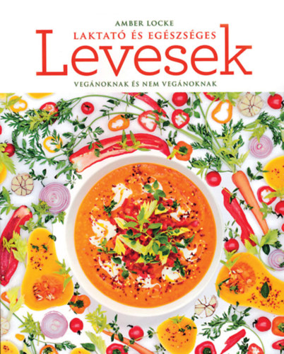 Amber Locke - Laktat s egszsges levesek