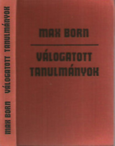 Max Born - Vlogatott tanulmnyok