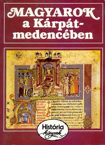 Magyarok a Krpt-medencben - Histria knyvek