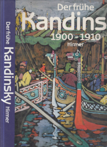 Der fr�he Kandinsky 1900-1910.