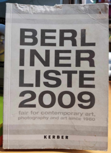 Berliner Liste 2009 - fair for contemporary art, photography and art since 1960