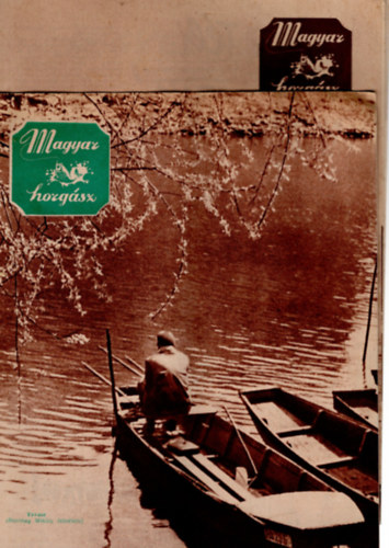 Magyar Horg�sz 1965. �vfolyam 3. sz�m, 1966. �vfolyam  2, 3, 4, 6, 11. sz�mok, 1968. �vfolyam 4, 7. sz�mok ( 8 db egyben )